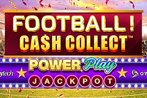 Playtech : Football! Cash Collect™ PowerPlay Jackpot - IDAGENT138